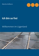 Marita Vollborn - Ich bin so frei