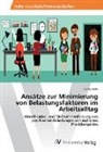 Carina Denk - Ansätze zur Minimierung von Belastungsfaktoren im Arbeitsalltag