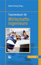 Ekber Hering, Ekbert Hering - Taschenbuch für Wirtschaftsingenieure