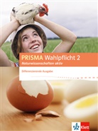 Manfre Bergau, Manfred Bergau, Birgi Hegemann, Birgit Hegemann, Landerer-Gerards - Prisma Wahlpflicht, Naturwissenschaften aktiv, Differenzierende Ausgabe - 2: PRISMA Wahlpflicht 2 Naturwissenschaften aktiv. Differenzierende Ausgabe
