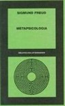 Sigmund Freud - Metapsicologia