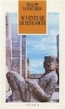 Philipp Vandenberg, E. Dell'Anna - Avventure archeologiche
