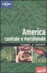 Tony Gherardin, Isabelle Young, G. Calleri - America centrale e meridionale