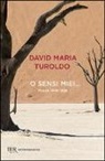 David M. Turoldo, David Maria Turoldo - O sensi miei... Poesie 1948-1988