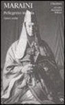 Fosco Maraini, F. Marcoaldi - Pellegrino in Asia. Opere scelte