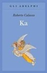 Roberto Calasso - Ka