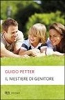 Guido Petter - Il mestiere di genitore