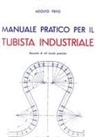 A. Friio - Manuale pratico per il tubista industriale