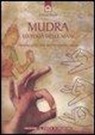 Gertrud Hirschi - Mudra. Lo yoga delle mani