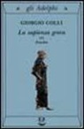 Giorgio Colli - La sapienza greca. Eraclito