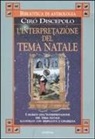 Ciro Discepolo - L' interpretazione del tema Natale