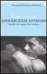 Mauro Grimoldi - Adolescenze estreme. I perché dei ragazzi che uccidono