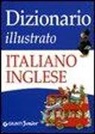 Giulia Lemma, Tony Wolf - Dizionario illustrato italiano-inglese