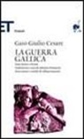 G. Giulio Cesare, Gaio Giulio Cesare - La guerra civile. Testo latino a fronte