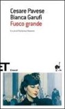 Bianca Garufi, Cesare Pavese - Fuoco grande