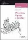 Carlo Collodi, R. Cittadini, M. Trotta - Pinocchio, il gatto e la volpe. Con CD Audio
