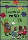 Benoît Rittaud, H. Maurel - I misteri del caso