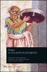 T. Maccio Plauto - Il soldato fanfarone. Testo latino a fronte