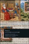 L. Anneo Seneca, Lucio Anneo Seneca - Lettere a Lucilio