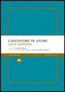 Jack London, D. Sapienza, Davide Sapienza - Cacciatore di anime