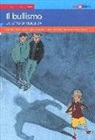 Il bullismo. Un atto di violenza