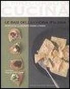 Laura Zavan - Le basi della cucina italiana
