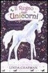 Linda Chapman, A. Kronheimer - Incantesimi in scena. Il regno degli unicorni