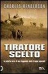 Charles Henderson - Tiratore scelto