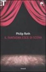 Philip Roth - Il fantasma esce di scena
