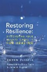 Diana Fosha, Daniel A. Hughes, Eileen Russell - Restoring Resilience