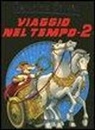 Geronimo Stilton - Viaggio nel tempo 2