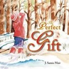 J. Samia Mair - The Perfect Gift