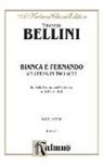 Vincenzo Bellini - Bianca E Fernando: Italian Language Edition, Vocal Score