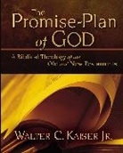 Jr. Kaiser, Walter C. Kaiser, Walter C. Kaiser Jr - The Promise-Plan of God