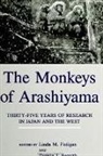 Pamela J Asquith, Pamela J. Asquith, Linda M Fedigan, Linda M. Fedigan - The Monkeys of Arashiyama