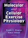 Frank Mooren, Frank C. Mooren, Klaus VA¯A¿A“lker, Klaus VA-A?A"lker, Klaus VAÂ¯AÂ¿Aâ€œlker, Klaus Volker - Molecular and Cellular Exercise Physiology