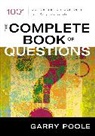 Garry D. Poole - The Complete Book of Questions