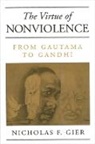 Nicholas F Gier, Nicholas F. Gier - The Virtue of Nonviolence