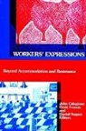John Calagione, Doris Francis, Daniel Nugent - Workers' Expressions