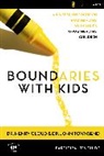 Henry Cloud, John Townsend, John Sims Townsend - Boundaries with Kids Participant's Guide