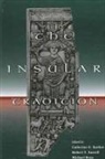 Robert T. Farrell, Catherine E. Karkov, Michael Ryan - The Insular Tradition