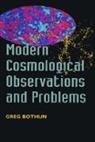 Greg Bothun, Gregory Bothun, Bothun Gregory - Modern Cosmological Observations and Problems