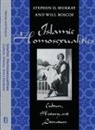 Stephen O. Murray, Stephen O. Murray, Will Roscoe - Islamic Homosexualities