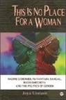 Joya Uraizee - This Is No Place for a Woman