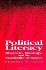 Fredric G Gale, Fredric G. Gale - Political Literacy
