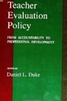 Daniel L Duke, Daniel L. Duke - Teacher Evaluation Policy