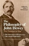 Dewey, John Dewey, John J. Mcdermott - The Philosophy of John Dewey