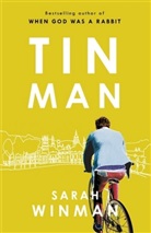 Sarah Winman - Tin Man