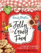 Mark Beech, Eni Blyton, Enid Blyton, Allegra McEvedy - Jolly Good Food