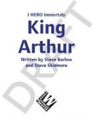 Steve Barlow, Barlow Steve, Steve Skidmore, Skidmore Steve, Andrew Tunney, Jack Lawrence... - EDGE: I HERO: Legends: King Arthur